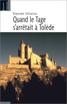Quand le Tage s'arrêtait à Tolède