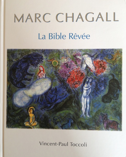 Marc Chagall. La Bible rve